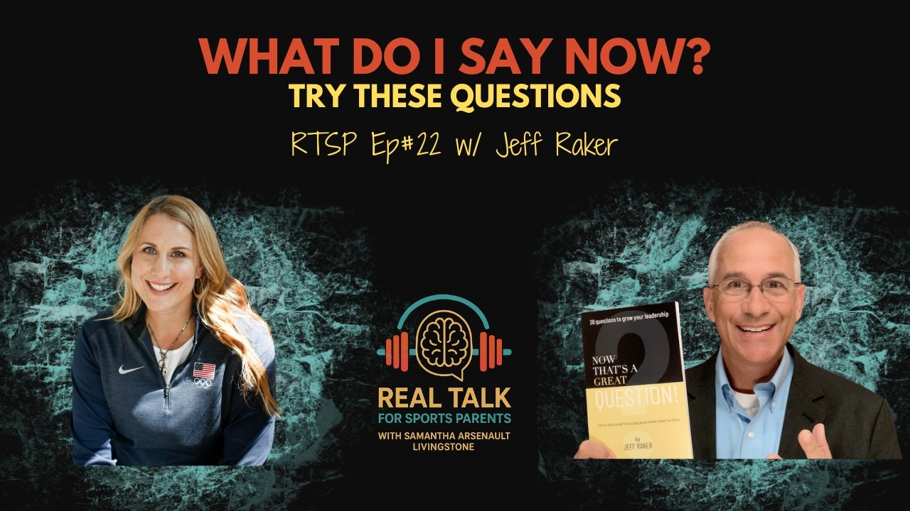 How Asking Better Questions Builds Better Leaders & Parents