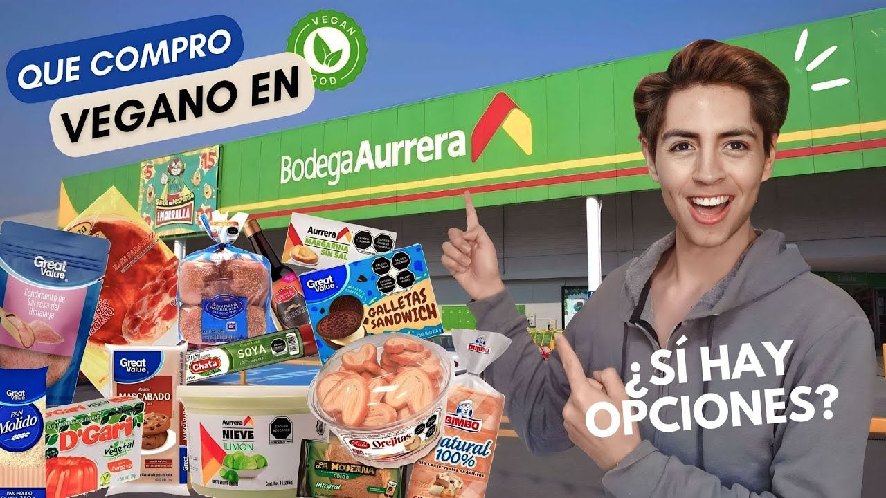 ¿QUÉ COMPRAR VEGANO EN BODEGA AURRERA?