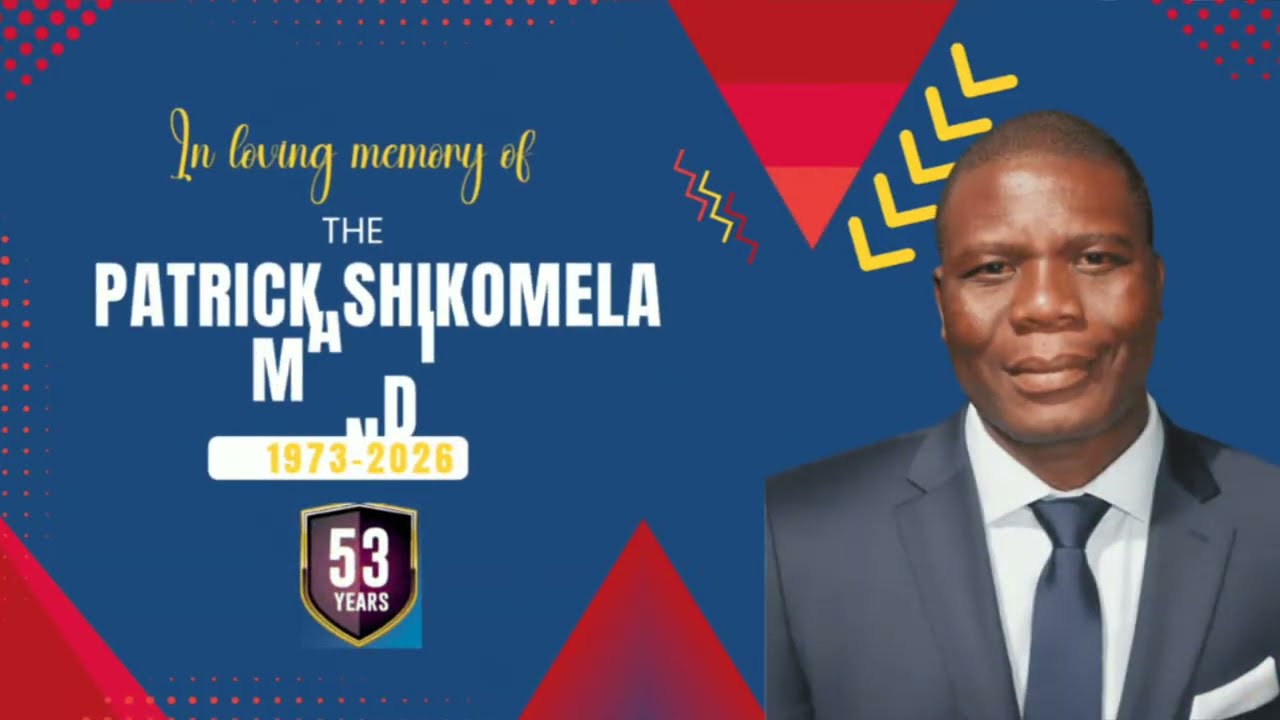 IN LOVING MEMORY OF THE LATE PATRICK SHIKOMELA MANDILA