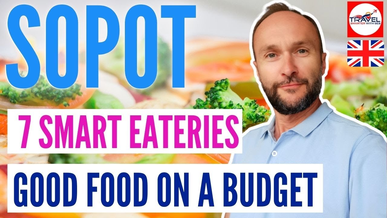 SOPOT in Poland - 7 EATERIES, smart restaurants & milk bars, with GOOD FOOD at REASONABLE PRICE.