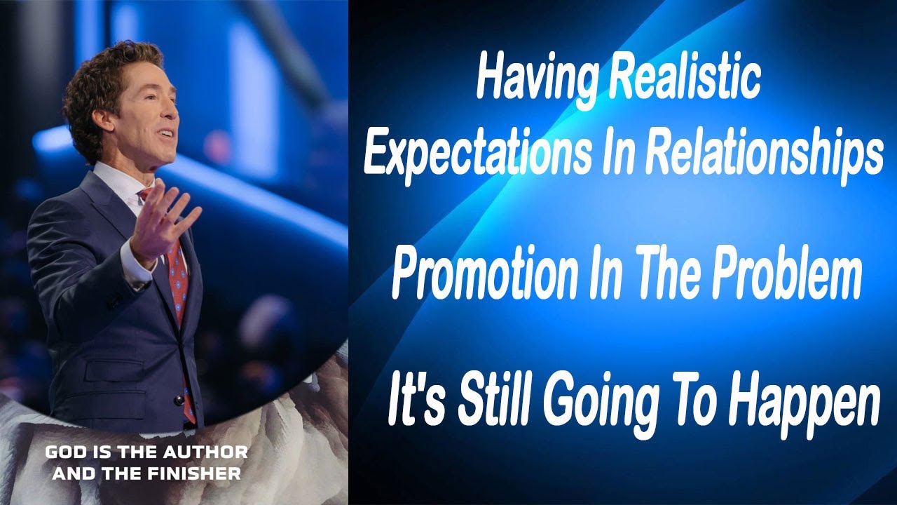 Having Realistic Expectations In Relationships ｜ Joel Osteen 95861109