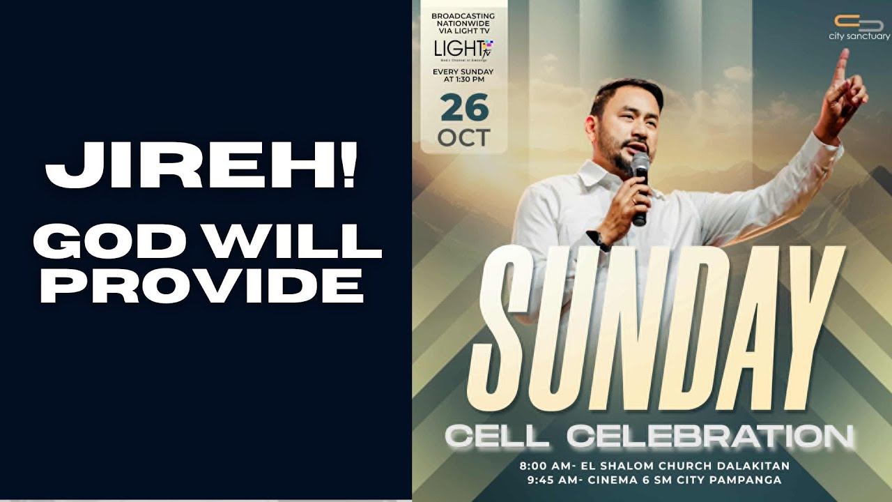 JIREH! GOD WILL PROVIDE | PASTOR JUNEL LIWANAG | CITY SANCTUARY