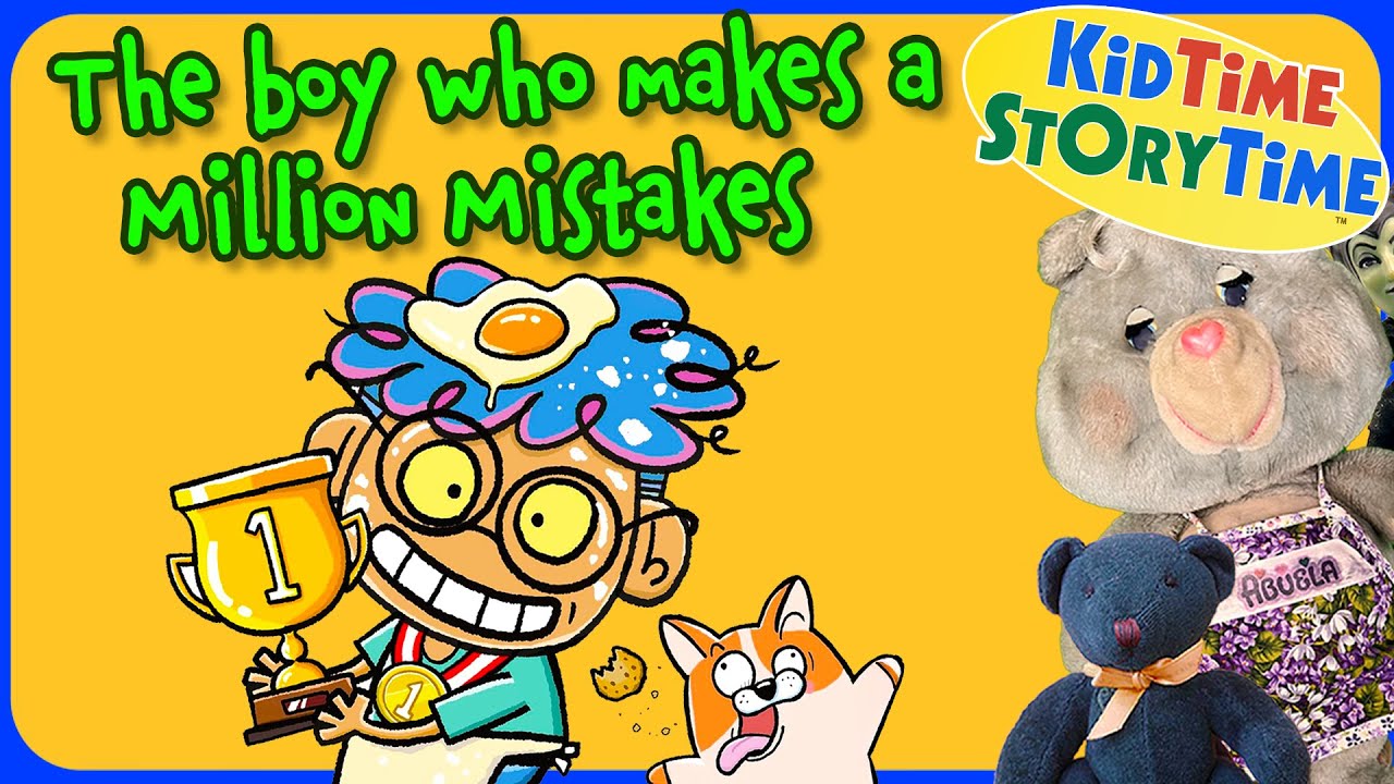 The BOY Who Makes a MILLION MISTAKES | NEVER giving up read aloud | Growth Mindset Read aloud