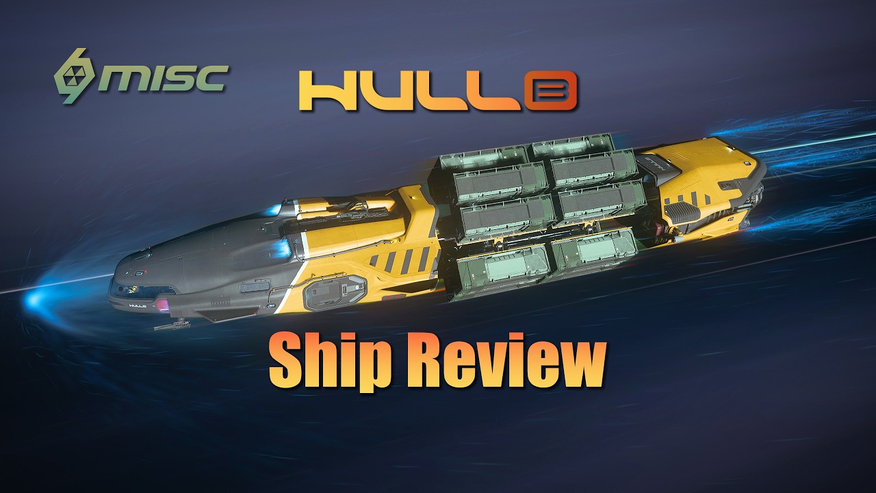 Star Citizen - Hull B - Ship Review