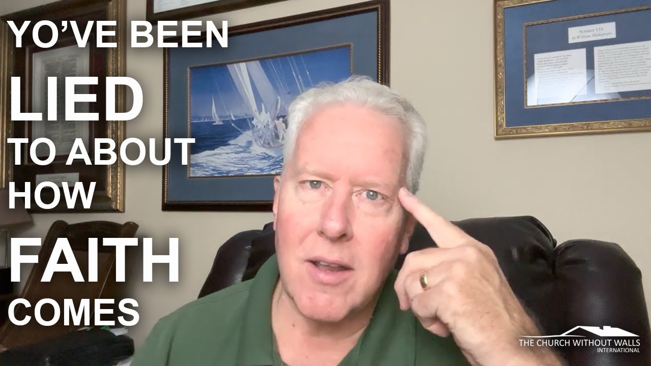 You’ve been lied to about how faith comes. - John Fenn