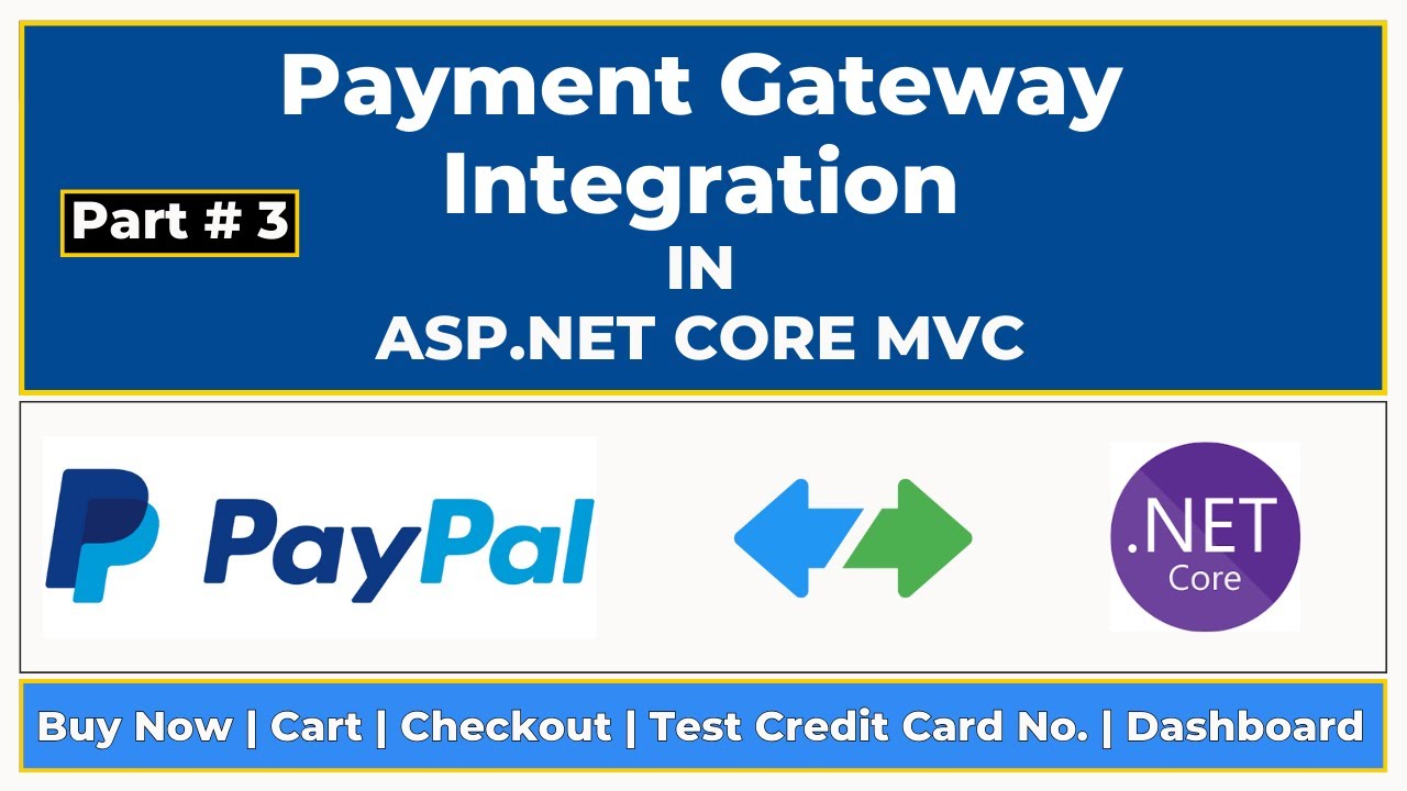 PART 3 | INTEGRATING PAYPAL PAYMENTS IN ASP.NET CORE: A STEP-BY-STEP GUIDE