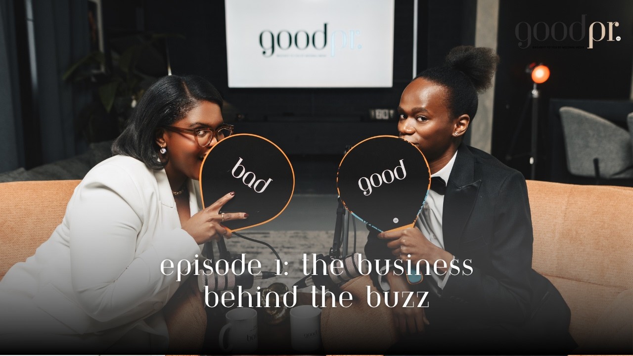 Episode 1: Welcome to the Good PR Podcast