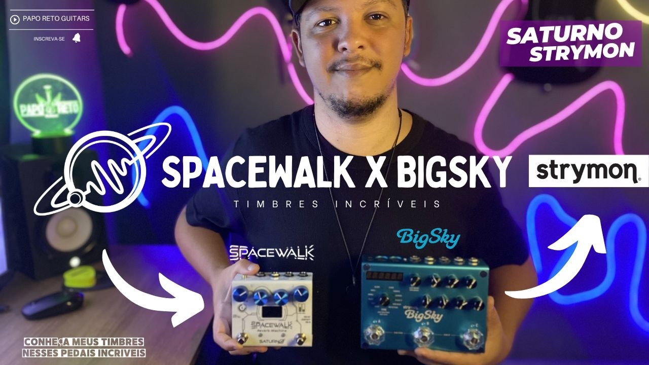 SPACEWALK X BIGSKY  / COMPARANDO OS TIMBRES / SATURNO / STRYMON