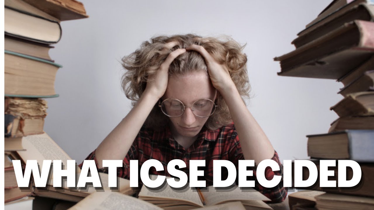ICSE board exams 2021 Cancelled or Postponed