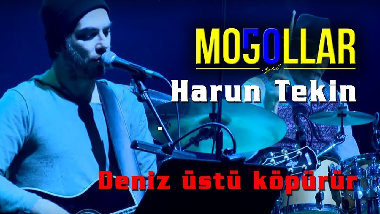 Moğollar & Harun Tekin - Deniz Üstü Köpürür (50. Yıl Konseri - Canlı Performans)