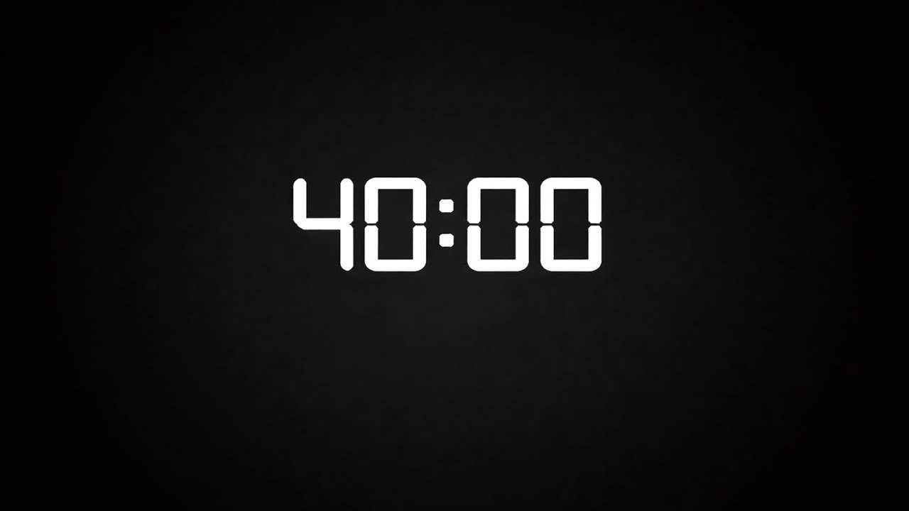 40 Minute Countdown Timer - Black screen, No sound