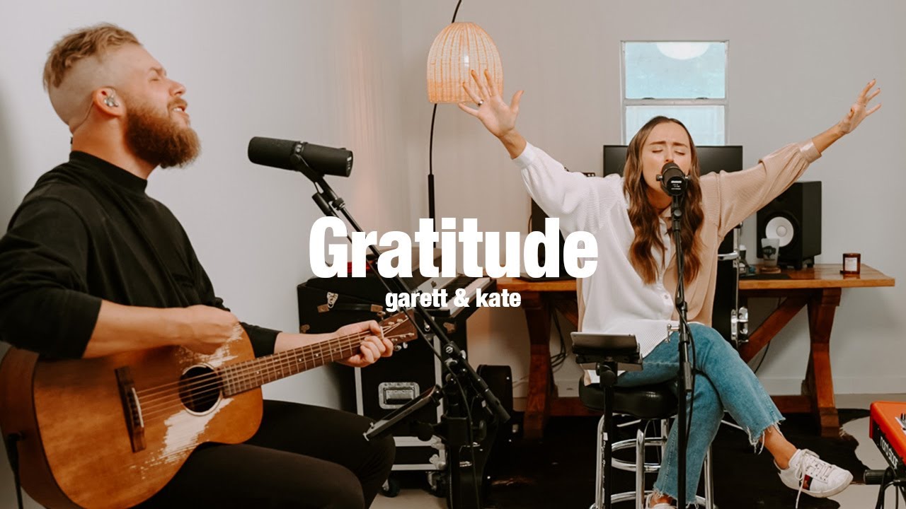 Gratitude | Garett & Kate