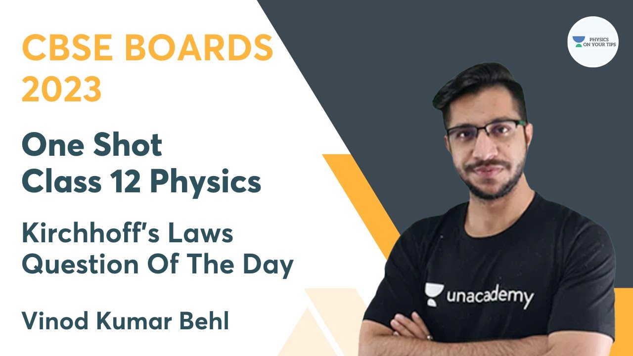 Question Of The Day I Kirchhoff's Laws I Class 12 Physics I CBSE BOARDS 2023