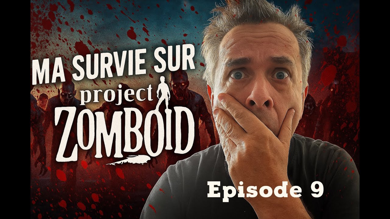 Ma survie sur Project Zomboid, épisode 9
