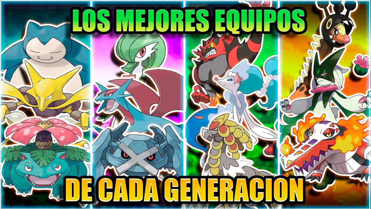 Los MEJORES EQUIPOS POKEMON de CADA GENERACION