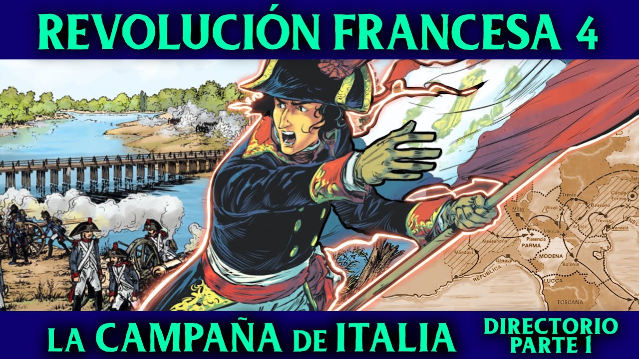 NAPOLE&Oacute;N y la CAMPA&Ntilde;A DE ITALIA 🇫🇷 El DIRECTORIO 🇫🇷 Historia de la REVOLUCI&Oacute;N FRANCESA 4 🇫🇷