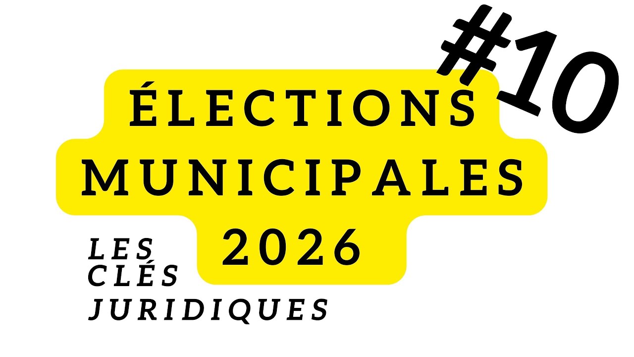 🗳  Élections municipales : risques et enjeux du non-respect des règles du code électoral