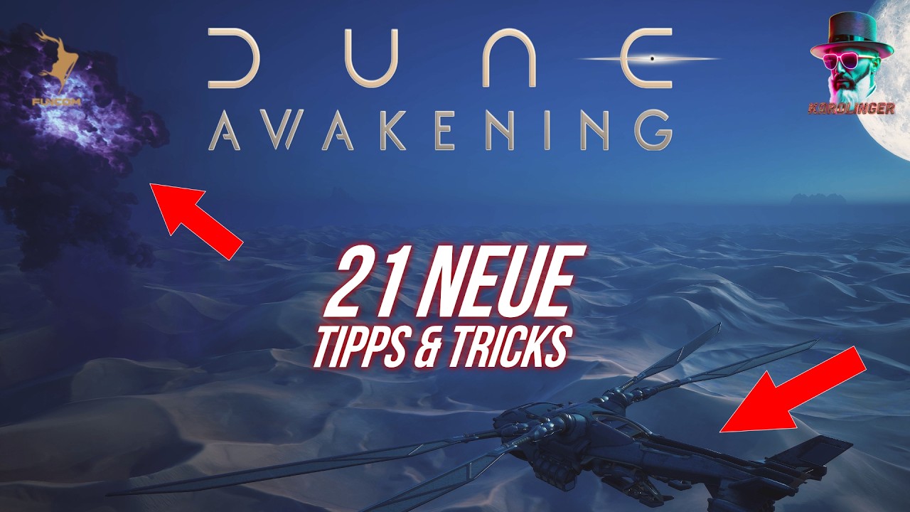 21 NEUE Dune Awakening Profi-Tipps & Tricks Guide – Serie Teil #3