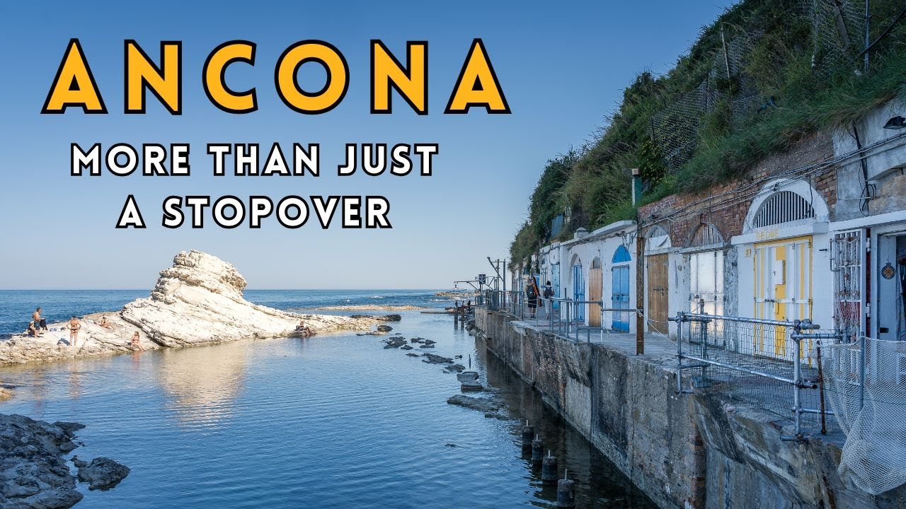 Ancona Marche: Italy’s Underrated Port City