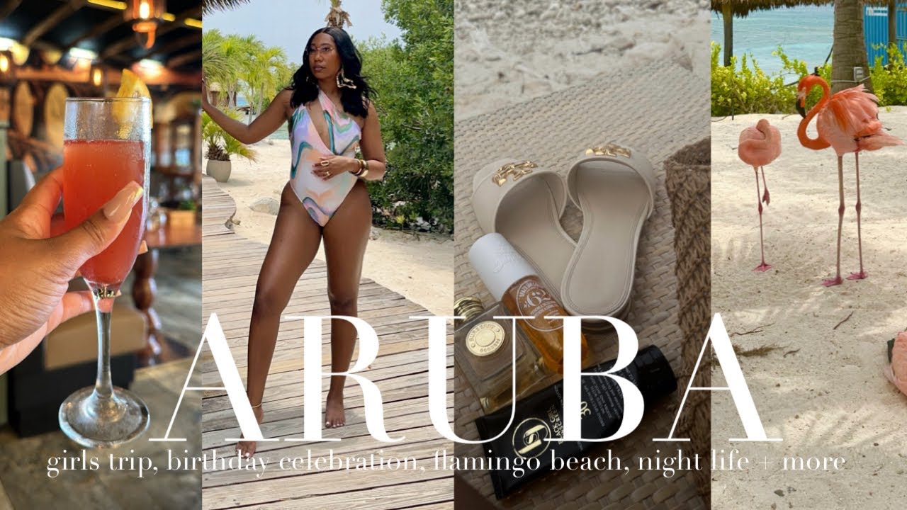 ARUBA TRAVEL VLOG | GIRLS TRIP, FLAMINGO ISLAND, NIGHTLIFE, LOTS OF GREAT FOOD + MORE