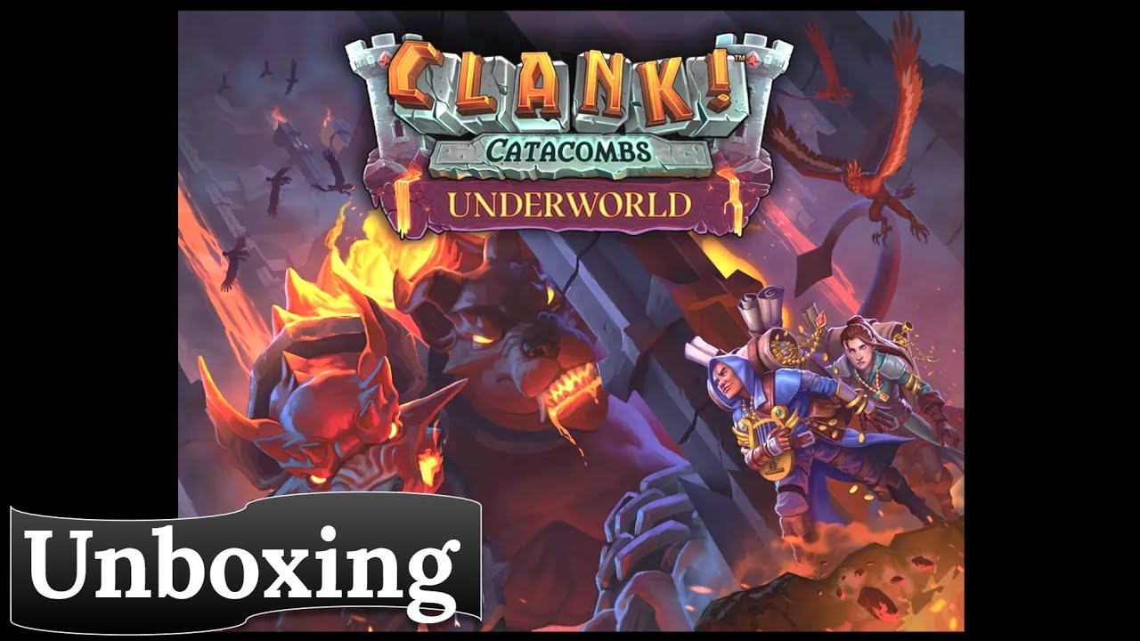 Clank!: Catacombs &ndash; Underworld: Unboxing