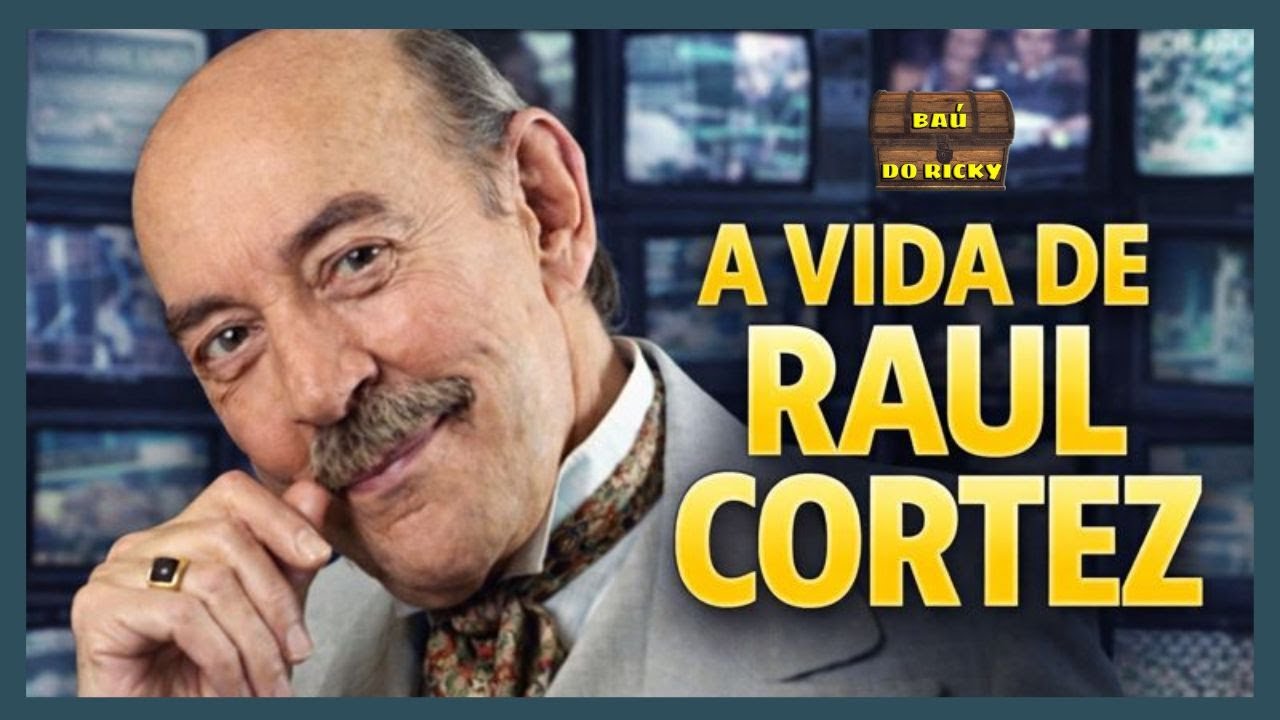 Raul Cortez: Uma vida dedicada a arte