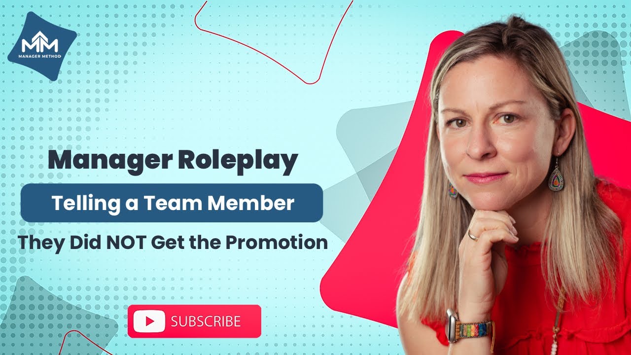 Telling an Employee They Didn&rsquo;t Get the Promotion (Manager Roleplay)