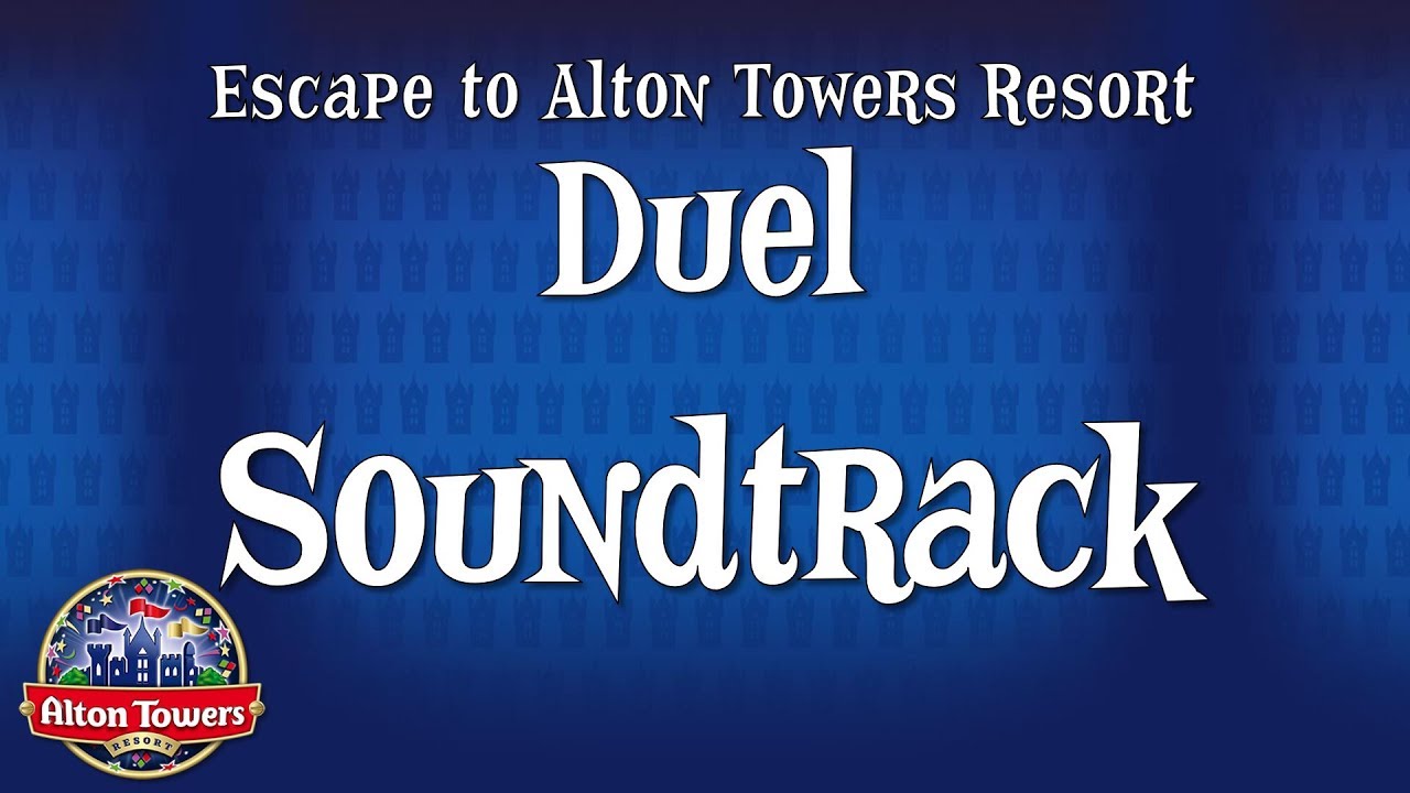 Alton Towers - Duel Soundtrack