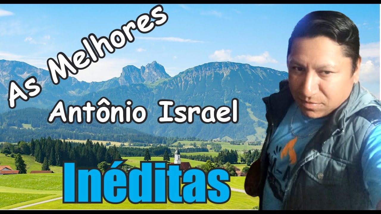AS MELHORES ANTÔNIO ISRAEL - INÉDITAS