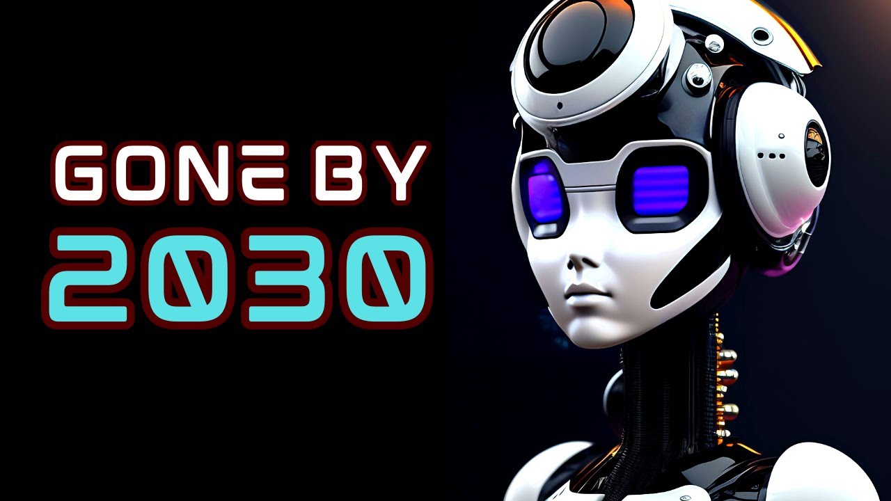 The 10 Jobs That Will Gone By 2030