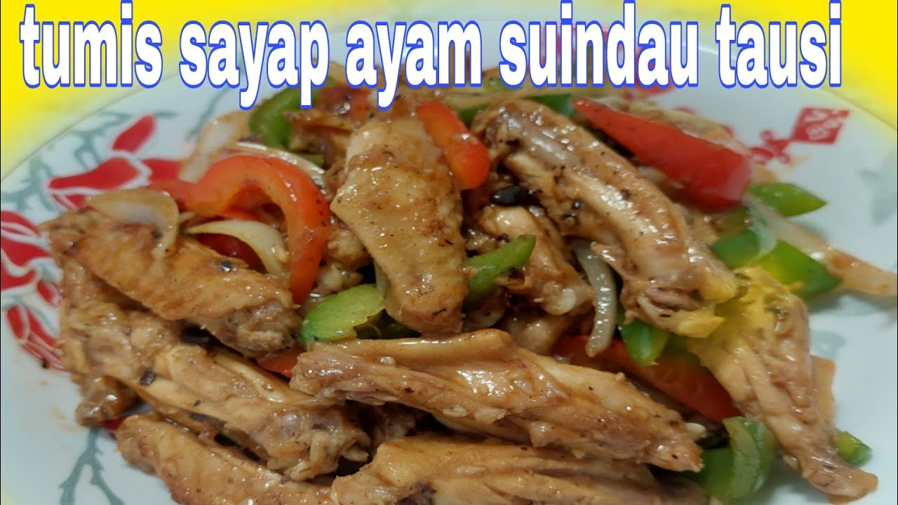 masakan hongkong tumis sayap ayam suindau tausi@liyamenul
