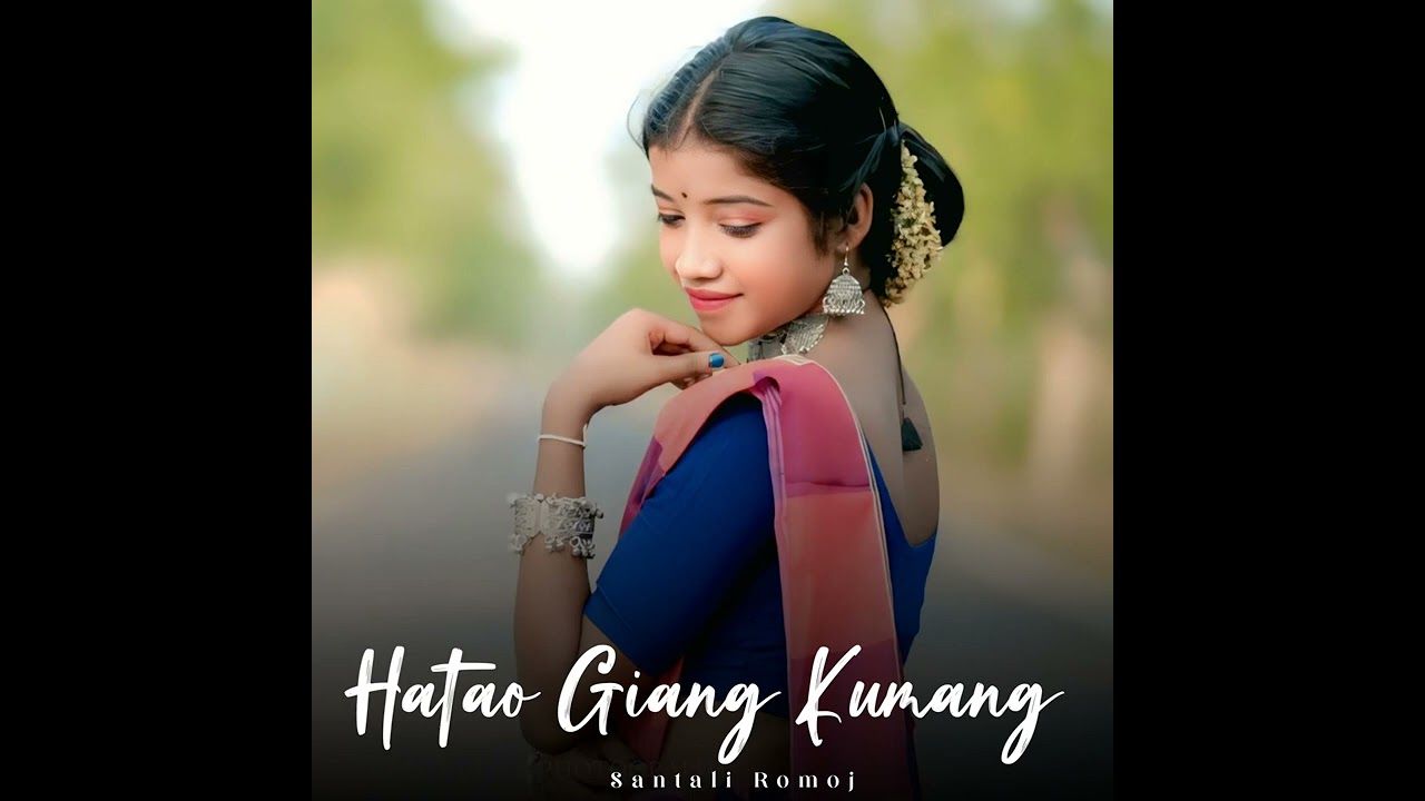 Hatao-Giang-Kumang ♤♤♤♤♤ 2026★☆☆☆ RahulHansda 