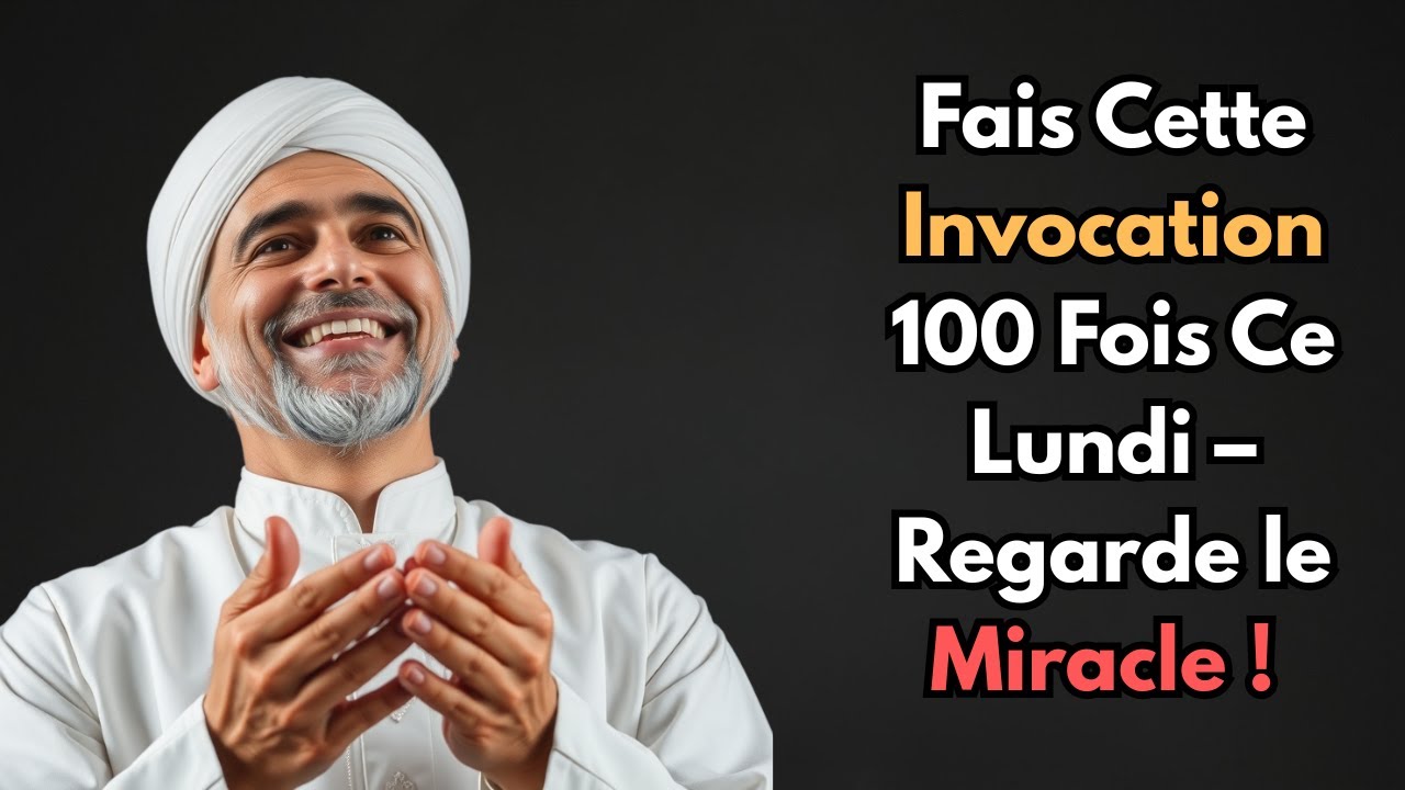 Fais Cette Invocation 100 Fois Ce Lundi – Et Regarde Le Miracle Descendre Dans Ta Vie Insha’Allah !