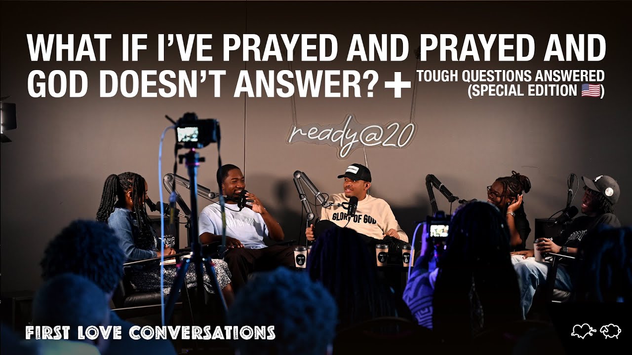 What If I've Prayed And Prayed And God Doesn't Answer? +Tough Questions Answered| Special Edition 🇺🇸