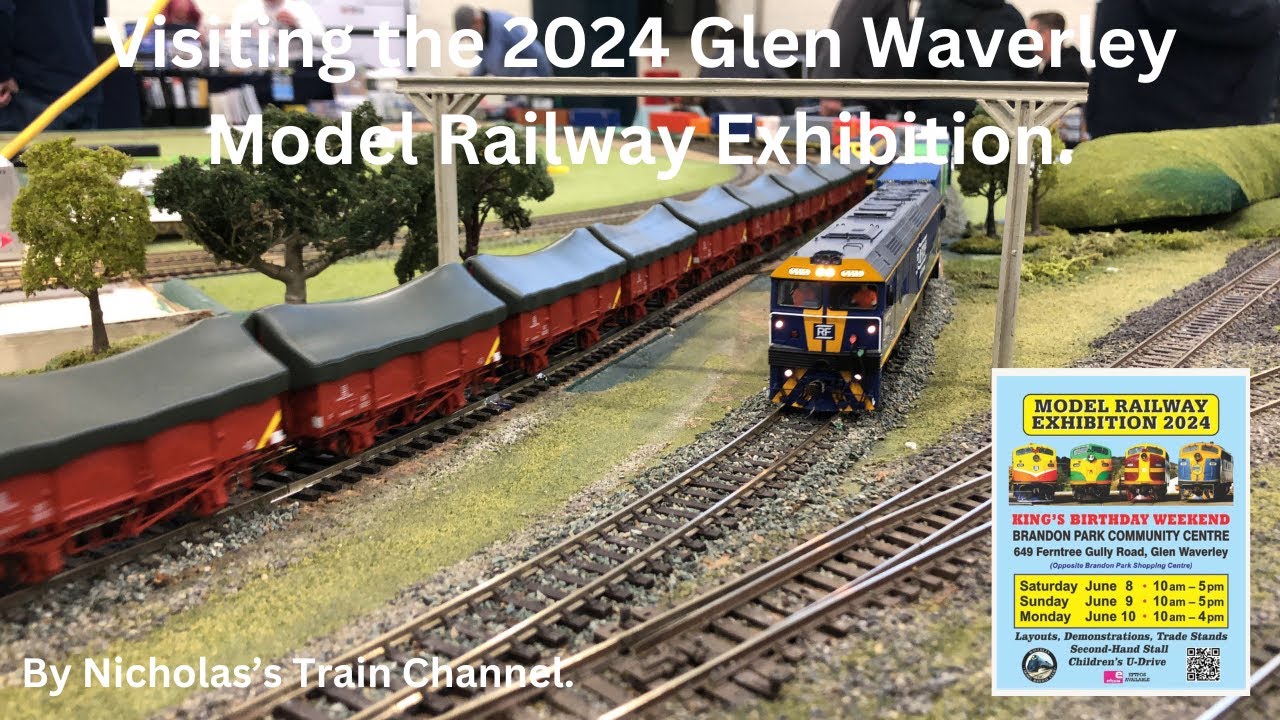 Visiting the 2024 Glen Waverley Model Railway Exhibition. 08/06/2024.