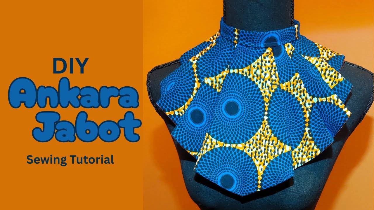 DIY Ankara Jabot | Step By Step Sewing Tutorial