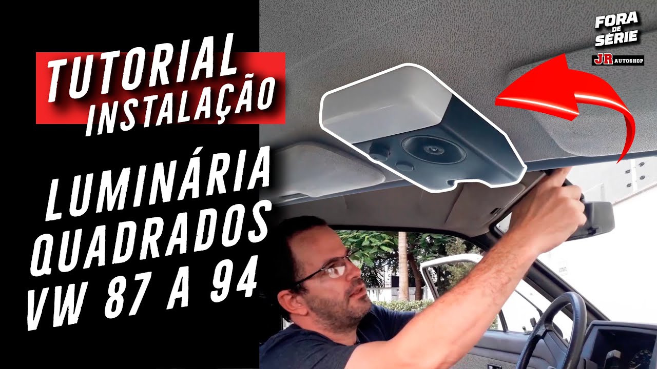Tutorial: LUZ DE TETO DO GOL QUADRADO | JR Autoshop