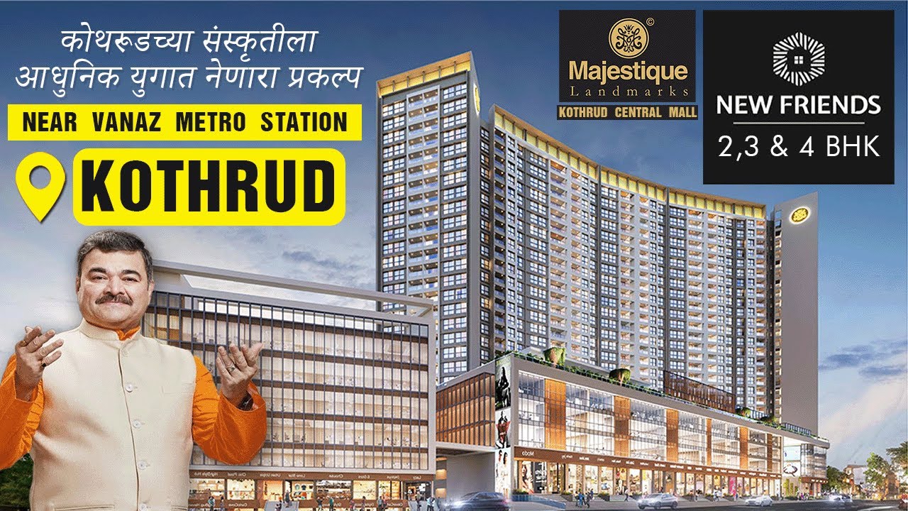 Majestique New Friends Kothrud Pune | Kothrud Central Mall | Majestique Kothrud Project Details