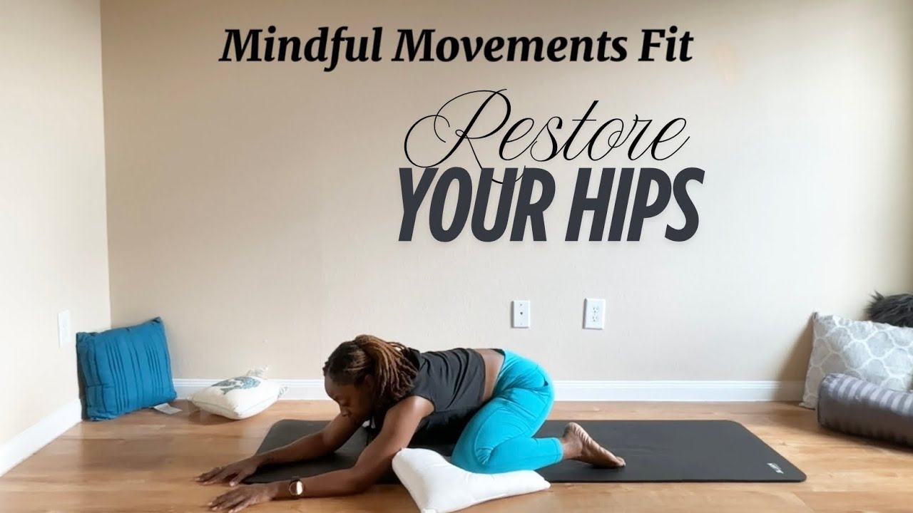 Restore Your Hips 