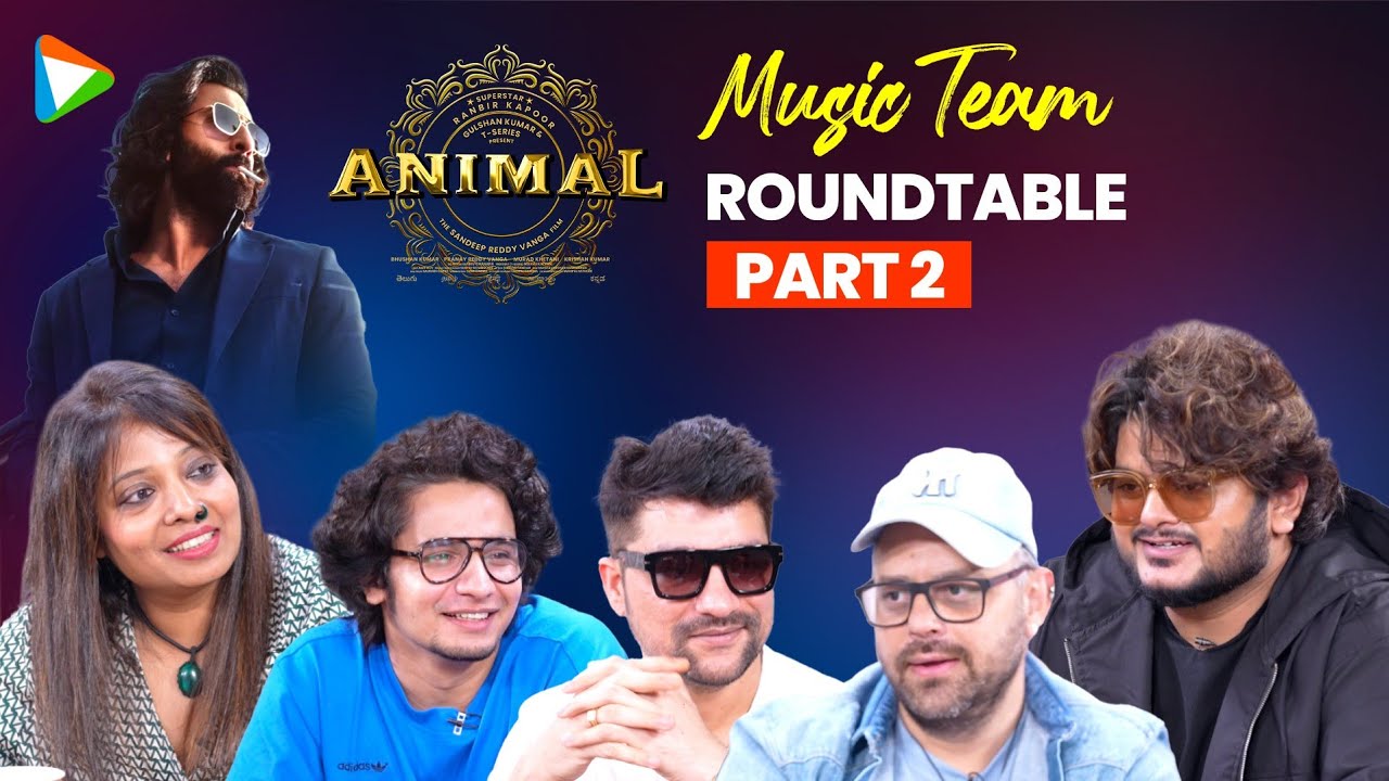 Animal Music Team Round Table - PART 2 | Vishal Mishra| Raghav C | Siddharth-Garima| Manan B