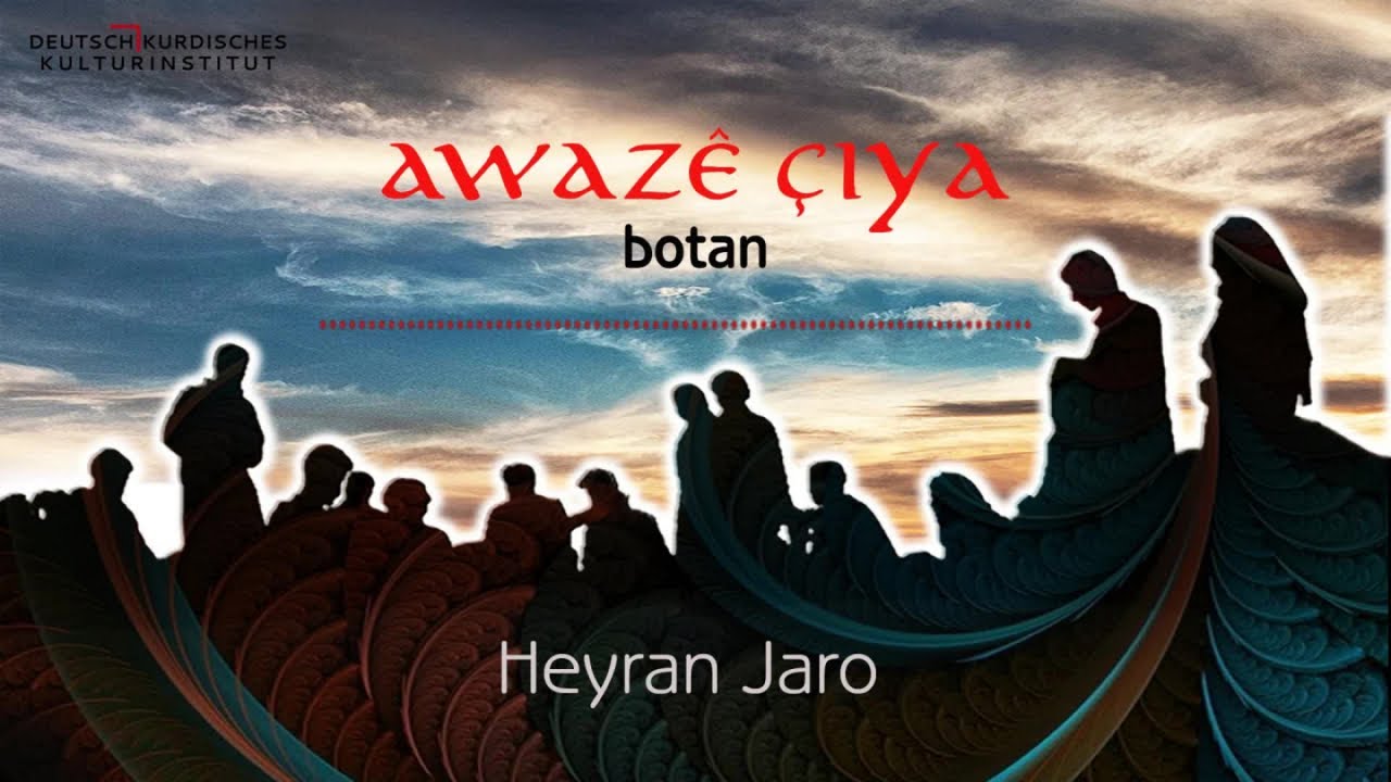 Awazê Çiya - Heyran Jaro