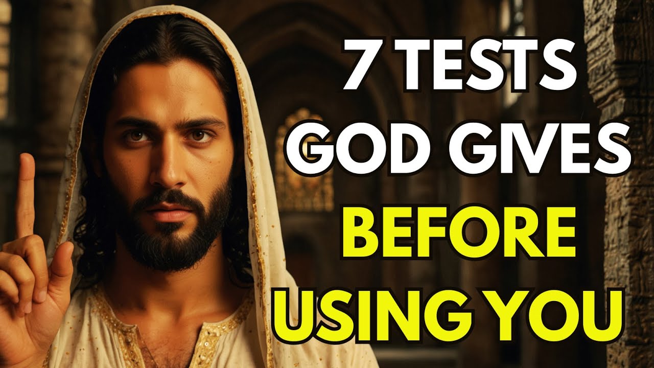 Before God Uses You, He Will Test You | 7 Tests God Gives Before Blessing You