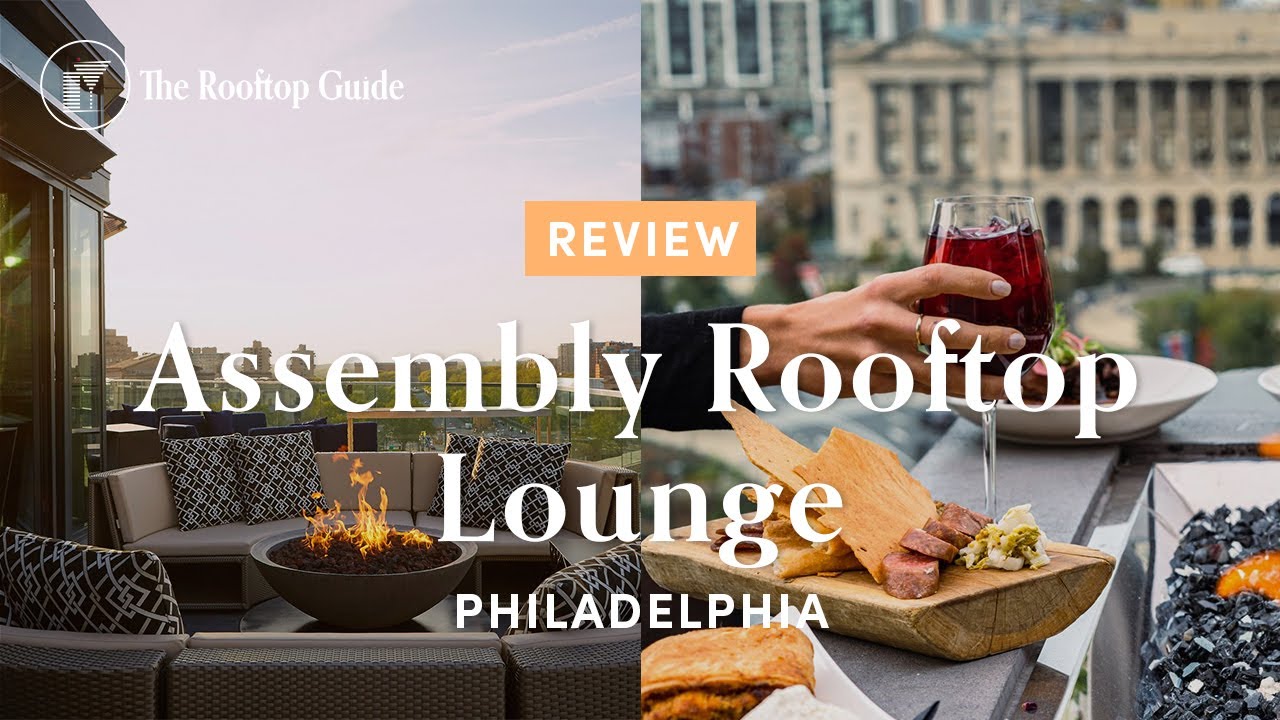 Assembly Rooftop Lounge - Review
