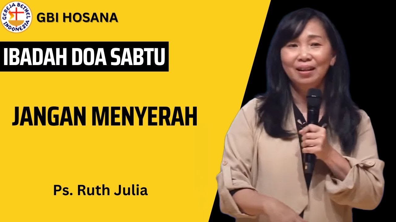 Jangan Menyerah - Ps. Ruth Julia