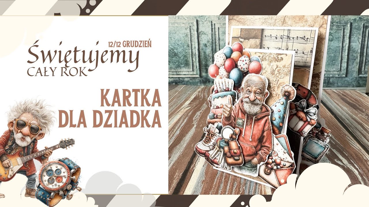 Świętujemy Cały Rok - 12/12 - Dzień Dziadka