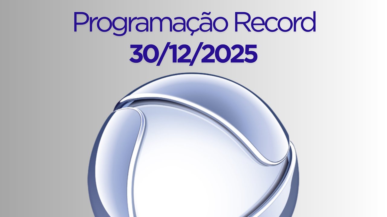 Programação Record | 30/12/2025