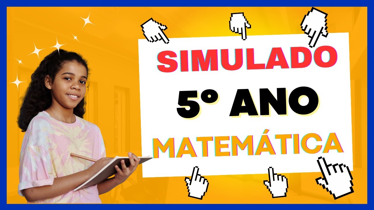SIMULADO  MATEMÁTICA 5º ANO  - Vila Educativa