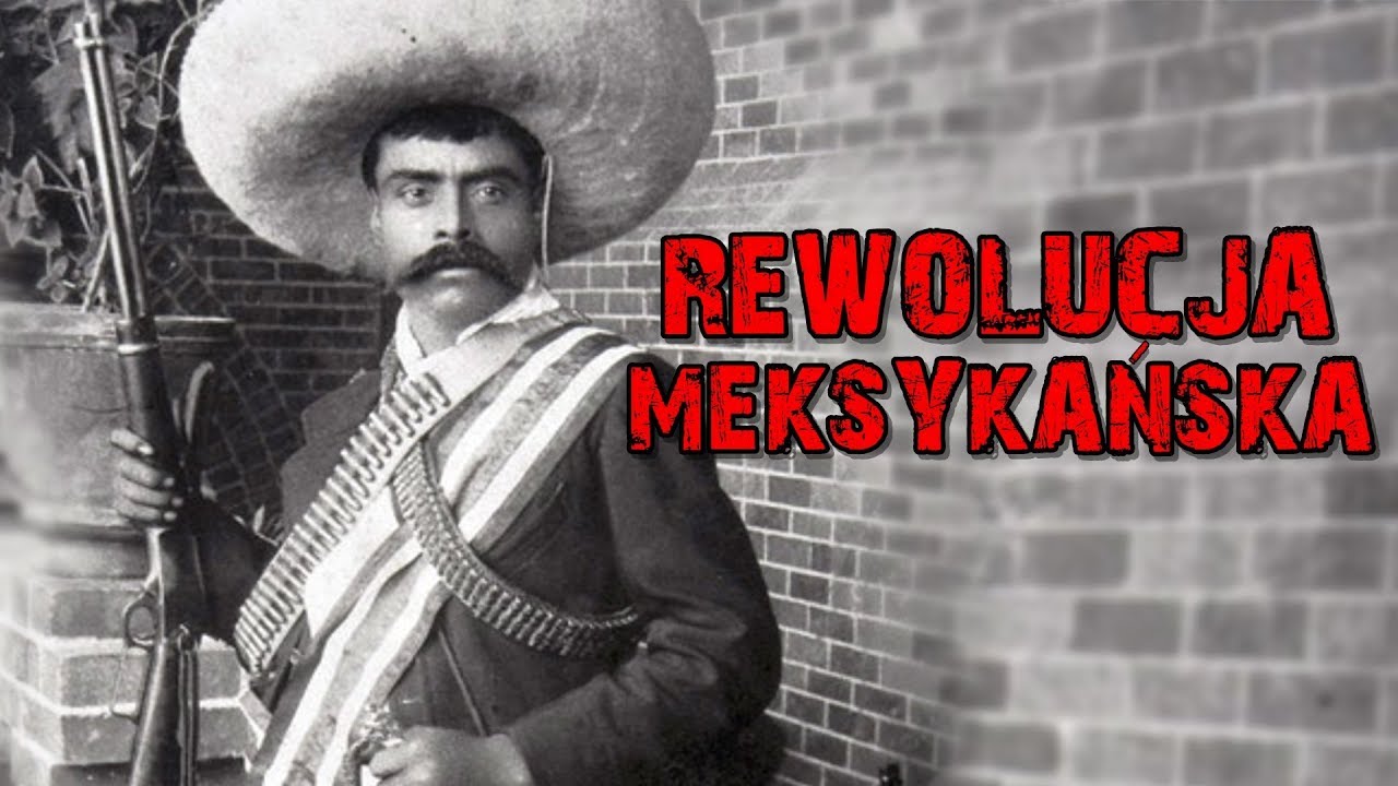 REWOLUCJA MEKSYKAŃSKA
