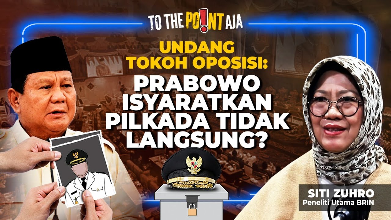 Undang Tokoh Oposisi: Prabowo Isyaratkan Pilkada Tidak Langsung? | To The Point Aja | 09/02