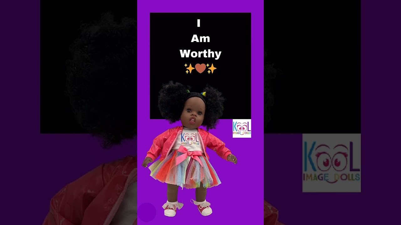 Embrace Your Inner Star with I Am Worthy Kool Image Dolls Affirmation